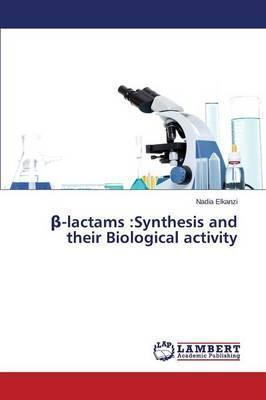 Libro Î²-lactams : Synthesis And Their Biological Activit...