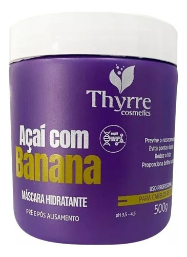Máscara Hidratante Açaí Com Banana Da Thyrre Cosmetics 500g
