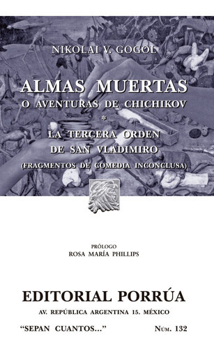 Las Almas Muertas · La Tercera Orden De San Vladimiro (fragmentos De Comedia Inconclusa), De Nikolái Gógol. Editorial Porrúa México En Español