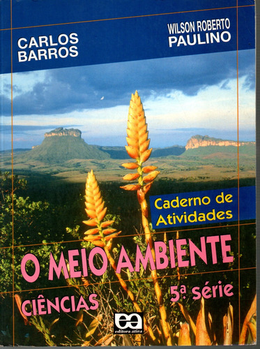 Livro Ciências, O Meio Ambiente, Apenas Caderno De Atividades, 5ª Série, Carlos Baroos