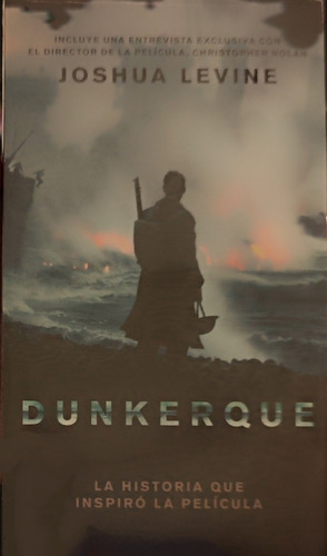 Libro Dunkerque Español De Joshua Levine (dunkirk)