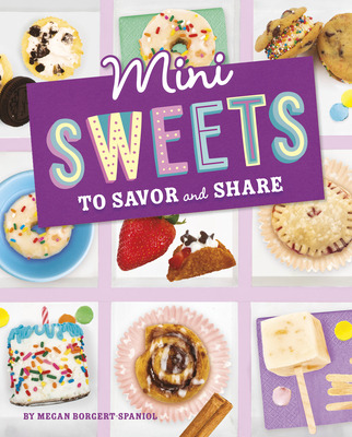 Libro Mini Sweets To Savor And Share - Borgert-spaniol, M...