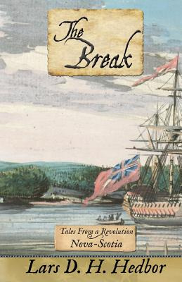 Libro The Break: Tales From A Revolution - Nova-scotia - ...