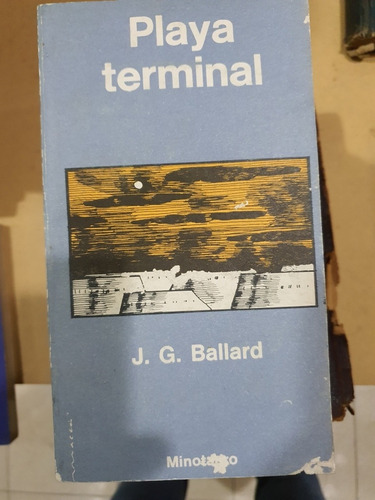 Libro:minotauro-playa Terminal- J.g.ballard