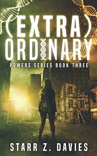 Book : (extra)ordinary A Young Adult Sci-fi Dystopian Novel