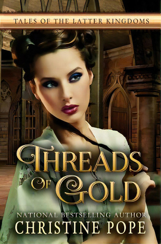 Threads Of Gold, De Pope, Christine. Editorial Lightning Source Inc, Tapa Blanda En Inglés
