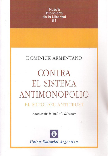 Contra El Sistema Antimonopolio