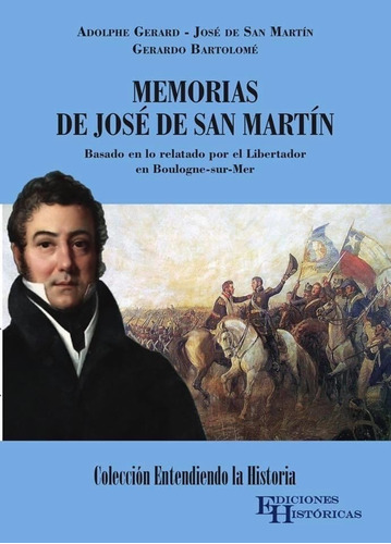 Imagen 1 de 2 de Libro Memorias De José De San Martín
