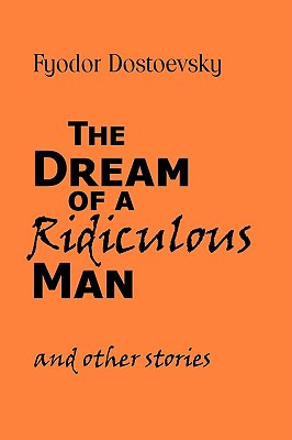 Libro The Dream Of A Ridiculous Man And Other Stories - D...