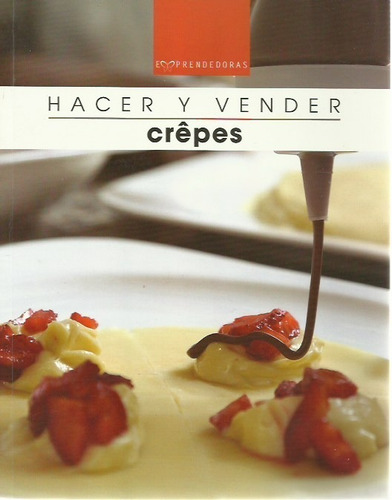 Hacer Y Vender Crepes