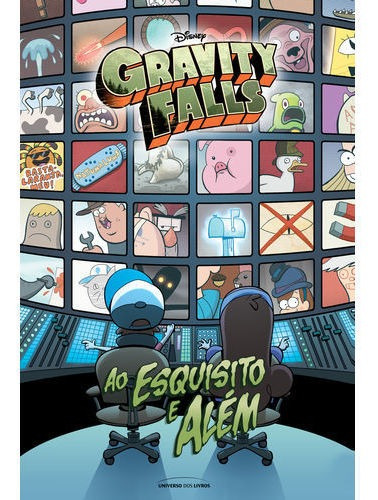 Livro Gravity Falls Ao Esquisito E Além