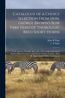 Libro Catalogue Of A Choice Selection From Hon. George Br...