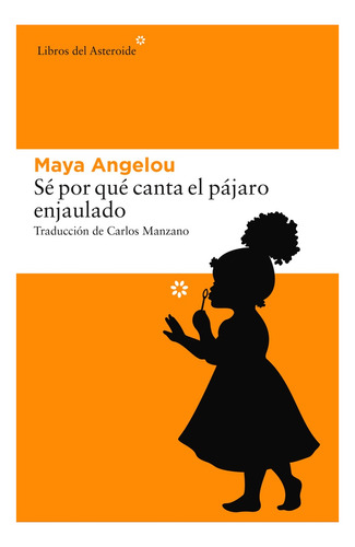 Libro Yo Sé Por Qué Canta El Pájaro Enjaulado - Maya Angelou
