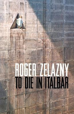 Libro To Die In Italbar - Zelazny, Roger