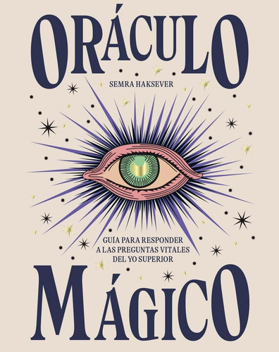 Libro: OrĂĄculo MĂĄgico: Guia Para Responder Ăs Perguntas Vita