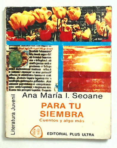 Para Tu Siembra - Seoane, Ana Maria I