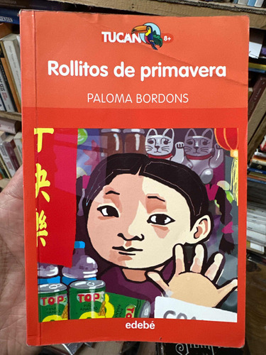 Rollitos De Primavera - Paloma Bordons - Edebe Original