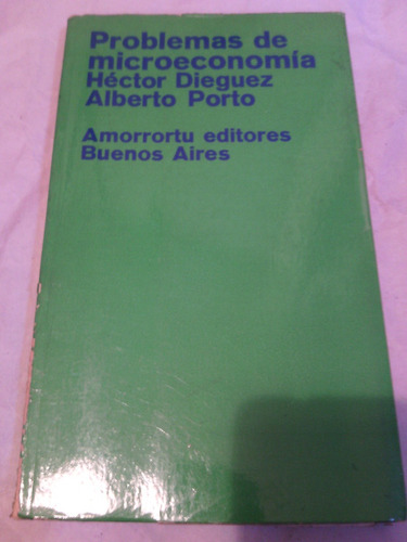 Problemas De Microeconomia Dieguez Porto
