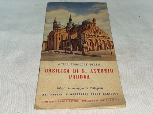 Basilica Di S. Antonio Padova Guida