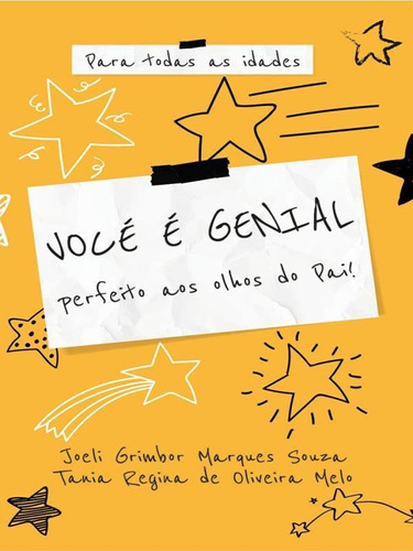 Você É Genial!, De Souza, Joeli Grimbor De / Melo, Tania Regina De Oliveira. Editora All Print, Capa Mole Em Português