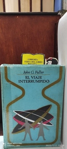 El Viaje Interrumpido - John Fuller - 1969 - Otros Mundos 