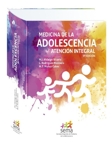  Medicina De La Adolescencia. Atención Integral 3ª Edición