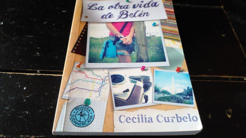 Cecilia Curbelo. La Otra Vida De Belén