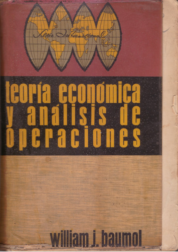 Teoría Económica Y Análisis De Operaciones - William Baumol