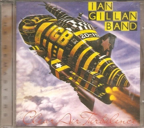 Cd Ian Gillan Band - Clear Air Turbulence