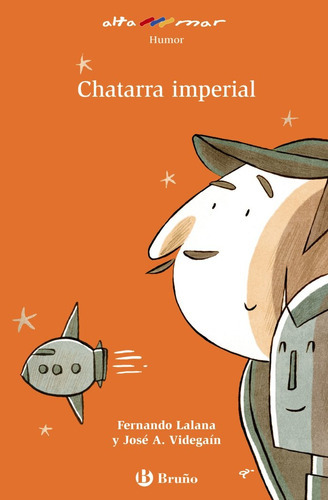 Chatarra Imperial (altamar) 8, De Fernando Lalana, Fernando Lalana. Editorial Bruño En Español