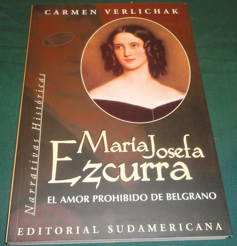Maria Josefa Ezcurra - Carmen Verlichak- Sudamericana