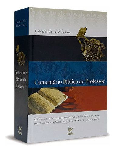 Comentário Bíblico Do Professor | Lawrence Richards, De Lawrence Richards. Editorial Editora Vida, Tapa Mole En Português