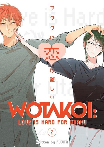 Wotakoi: Love Is Hard For Otaku 2 By Fujita-paperback