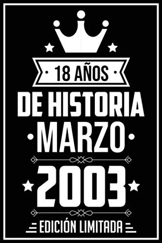 18 Años De Historia Marzo 2003 Edicion Limitada: Regalo De C