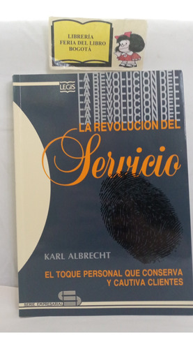 La Revolución Del Servicio - Karl Albrecht - 1994