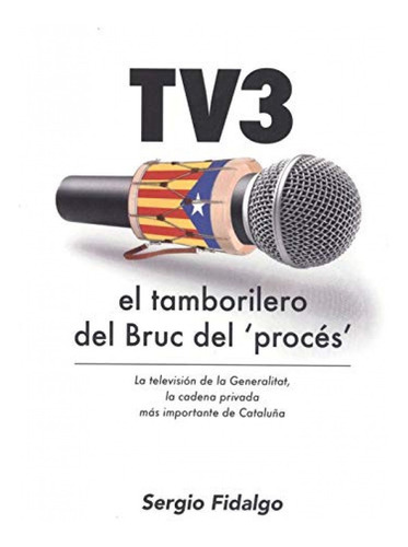 Tv3 El Tamborilero Del Bruc Del Proces