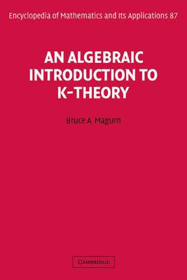 Libro An Algebraic Introduction To K-theory - Bruce A. Ma...