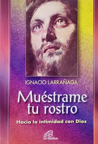 Muéstrame Tu Rostro Hacia La Intimidad Con Dios | Meses sin intereses