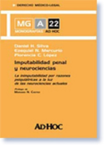 Imputabilidad Penal Y Neurociencias - Silva / Mercurio