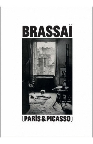 Libro Brassaï: Paris And Picasso