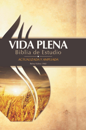 Libro: Vida Plena Biblia De Estudio - Actualizada Y Ampliada