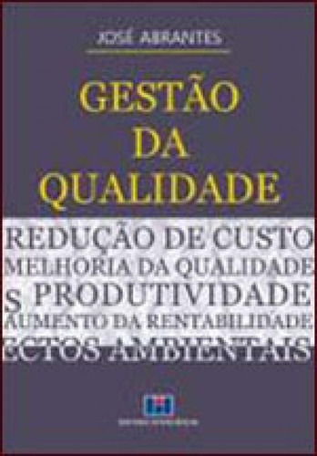 Gestão Da Qualidade, De Abrantes, José. Editora Interciencia, Capa Mole Em Português