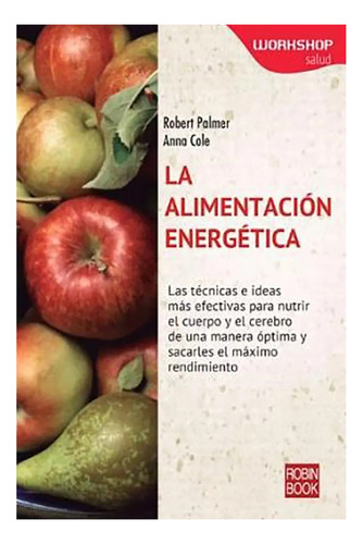 Alimentacion Energetica ,la - Palmer , Robert - #c