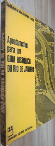 Apontamentos Para Um Guia Histórico Do Rio De Janeiro