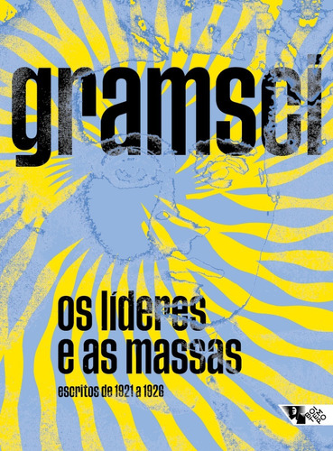 Os Líderes E As Massas Antonio Gramsci