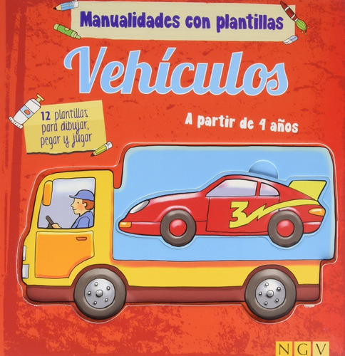 Vehículos. Manualidades Con Plantillas