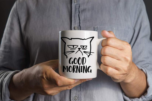 Taza Divertida Con Diseño De Gato Gruñón De Good Morning ' '
