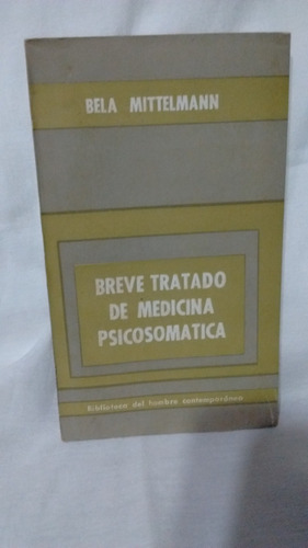 Breve Tratado De Medicina Psicosomatica Bel Mittelmann