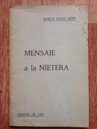 Mensaje A La Nietera Ramón David León Ccs 1971