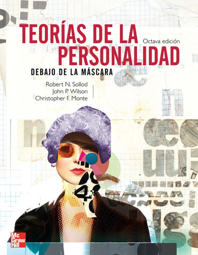 Teorías De La Personalidad. Debajo De La Máscara 8 Ed Sollod